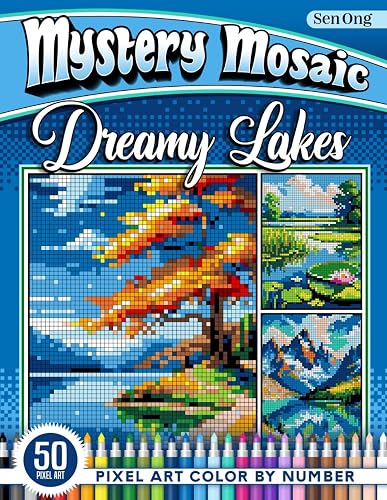Dreamy Lakes Mystery Mosaics Color by Number book cover